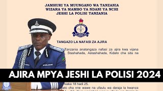 AJIRA ZA JESHI LA POLISI 2024 TANGAZO LA NAFASI ZA KAZI NO KIGEZO CHA JKT|AJIRA MPYA 2024