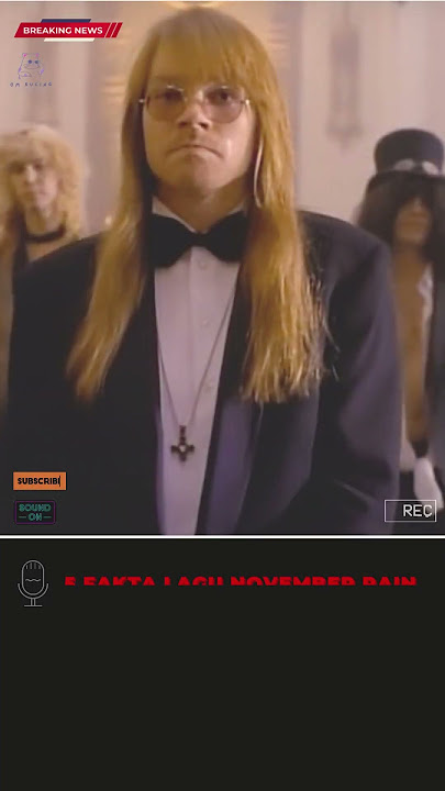 Tahukah Kamu 5 Fakta Lagu November Rain  Guns N Roses ?