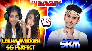 Lekha Warrier Sg Perfect Gaming Vs Srm 1Vs2 Revenge War?