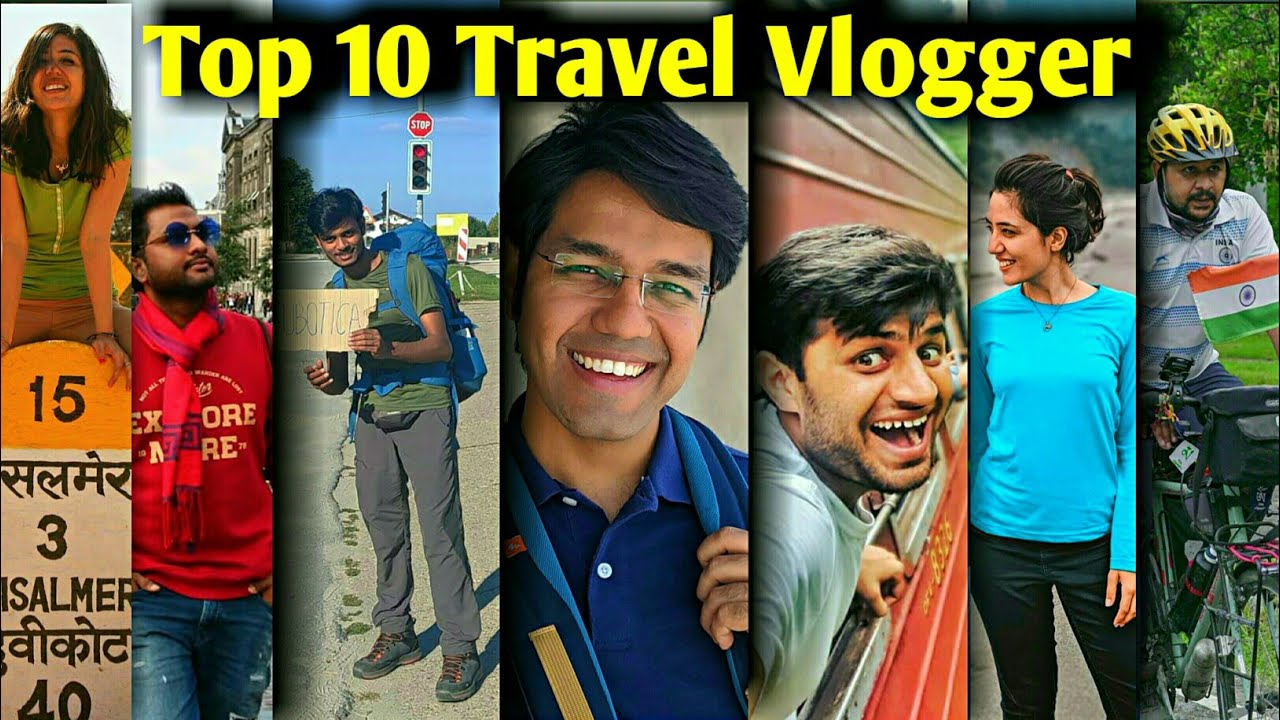 best travel vloggers on youtube india