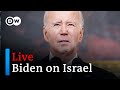 Live: US President Biden delivers remarks on Israel | DW News