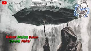 Story WA keluar malam