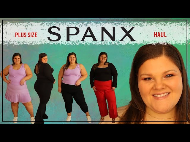 SPANX PLUS SIZE HAUL 