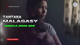 TANTARA MALAGASY - MAMELA ANAO AHO