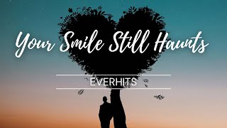 Your Smile Still Haunts - EverHits