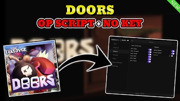 *NEW* Doors Script (ANTI EYES, ESP, GODMODE & MORE) PASTEBIN