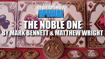 The Noble One by Mark Bennett & Matthew Wright | Review Show Special