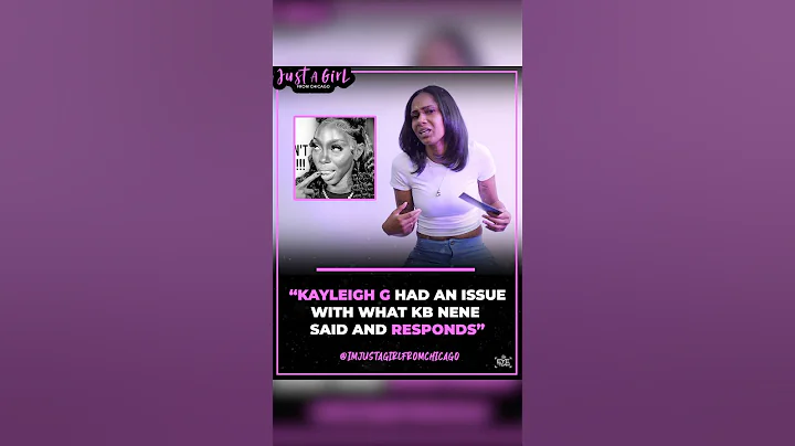 KB Nene vs Kayleigh G #KBNene #ImJustAGirlFromChicago