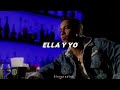 Aventura Ft. Don Omar - Ella Y Yo | Letra