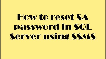 How to reset SA Password through SSMS in SQL Server