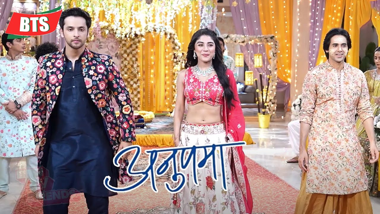 Anupamaa | Prem Raahi और Aryan ने हल्दी में की जमकर Dance! | BTS | Star Plus