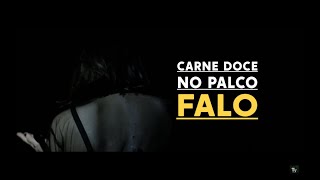 Carne Doce - Falo | No Palco - TV Autêntica