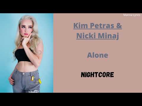Alone ~ Kim Petras x Nicki Minaj