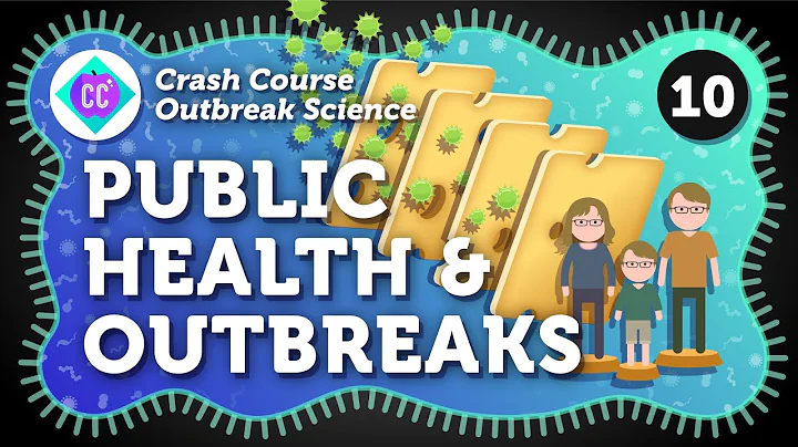 How Does Public Health Tackle Outbreaks? Crash Course Outbreak Science #10 - DayDayNews