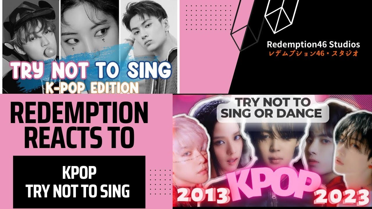 TRY NOT TO SING OR DANCE BEST KPOP SONGS 2013 2023 Redemption try-not-to-sing-or-dance-best-kpop-songs-2013-2023-redemption