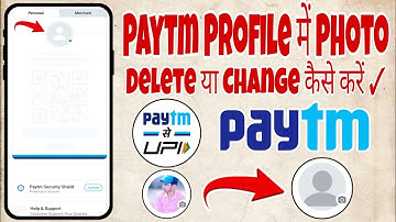 Paytm account me profile photo ko change or delete kaise kare.Paytm profile photo remove or delete
