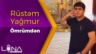 Rustem Yagmur - Omrumden 2020 | Azeri Music [OFFICIAL] Resimi