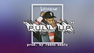 [FREE] Lyonzon Type Beat - "Pull Up" prod. riskos plug