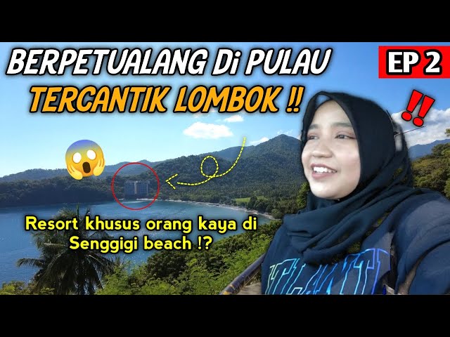 VLOG EP 2 🇮🇩 : KELILING SENGGIGI HINGGA KE GILI TRAWANGAN ✨ class=