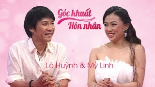 Góc Khuất Hôn Nhân | Nghệ sĩ hài Lê Huỳnh & Diễn viên Mỹ Linh |VTV9