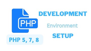 PHP Development Environment Setup | Local development setup for PHP | PHP - Environment Setup