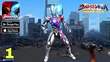 Ultraman Series: Showdown (奥特曼系列:对决) New CBT Gameplay walkthrough part 1 (Android/iOS)