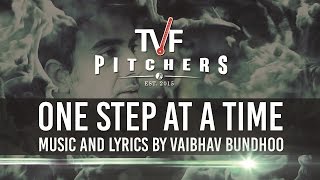 TVF Pitchers OST - 'One Step At A Time' | Full Season now streaming on TVFPlay (App/Website)