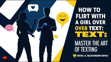 📱 How To FLIRT With A Girl Over Text: Master the Art of Texting 💬