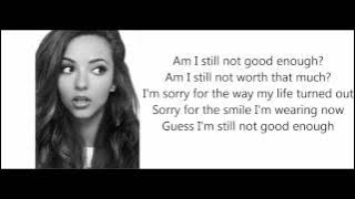 Little Mix - Good Enough (Lyrics Pictures)