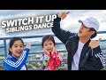 Switch it up siblings dance  ranz and niana