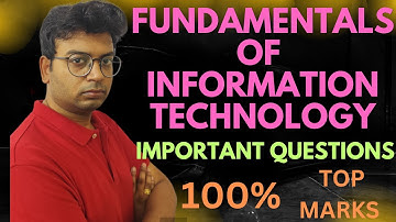 Fundamentals of Information Technology important questions|degree important questions