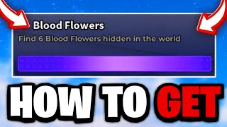 How To FIND ALL 6 BLOOD FLOWER LOCATIONS In SAILOR PIECE! - (UNLOCK ISOLATION ISLAND) screenshot 1