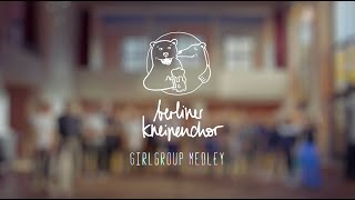 Berliner Kneipenchor - Girlgroup Medley