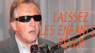 Laisser les enfants rêver - acoustique - Gilbert Montagné
