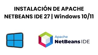 Como instalar Apache Netbeans IDE 27 en Windows 11/10