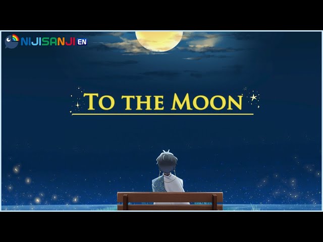 【TO THE MOON】The story continues!【NIJISANJI EN | Ike Eveland】のサムネイル