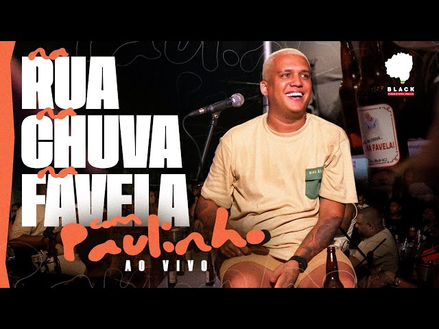 Paulinho Canta Pagode 90  |  Na Rua, Na Chuva, Na Favela | Ao Vivo class=