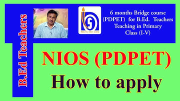 226. NIOS (PDPET) for B.Ed Holders, How to Apply