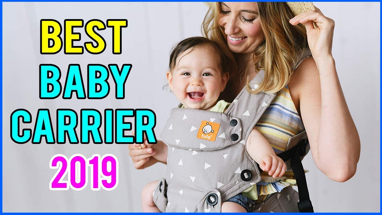 top baby carrier 2019