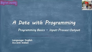Programming Basics – Input-Process-Output