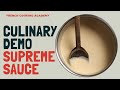 How to make supreme sauce | culinary techniques | French cooking academy