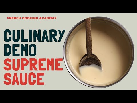 how-to-make-supreme-sauce-|-culinary-techniques-|-french-cooking-academy