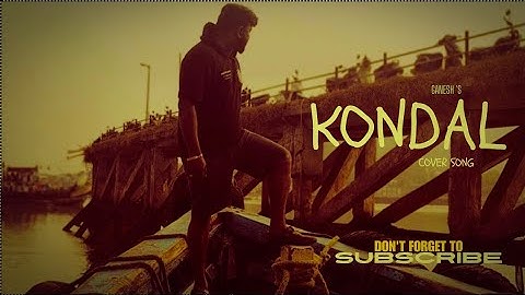 Kondal cover Song ft. Vedan | Antony Varghese Pepe, Raj B Shetty | Sam CS | Ajit Mampally