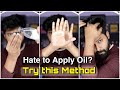 Try this Method if you are a hair oil hatter 😍