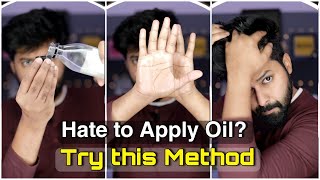 Try This Method If You Are A Hair Oil Hatter
