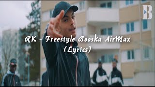 RK - Freestyle Booska'AirMax [Lyrics]