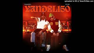 Yandel,Feid - Yandel 150 /