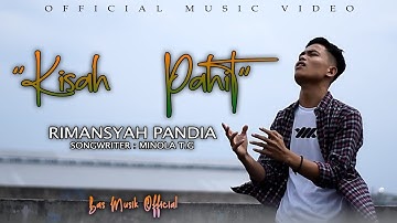 Slow Rock Melayu terbaru 2022 | Rimansyah Pandia - Kisah Pahit (Official Music Video)