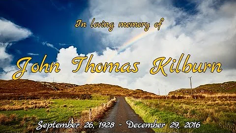 In Memory of John Thomas Kilburn