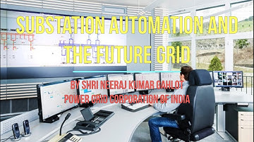 26 Weeks PGDC in T&D with Automation SCADA/DMS (2023) on topic Substation Automation